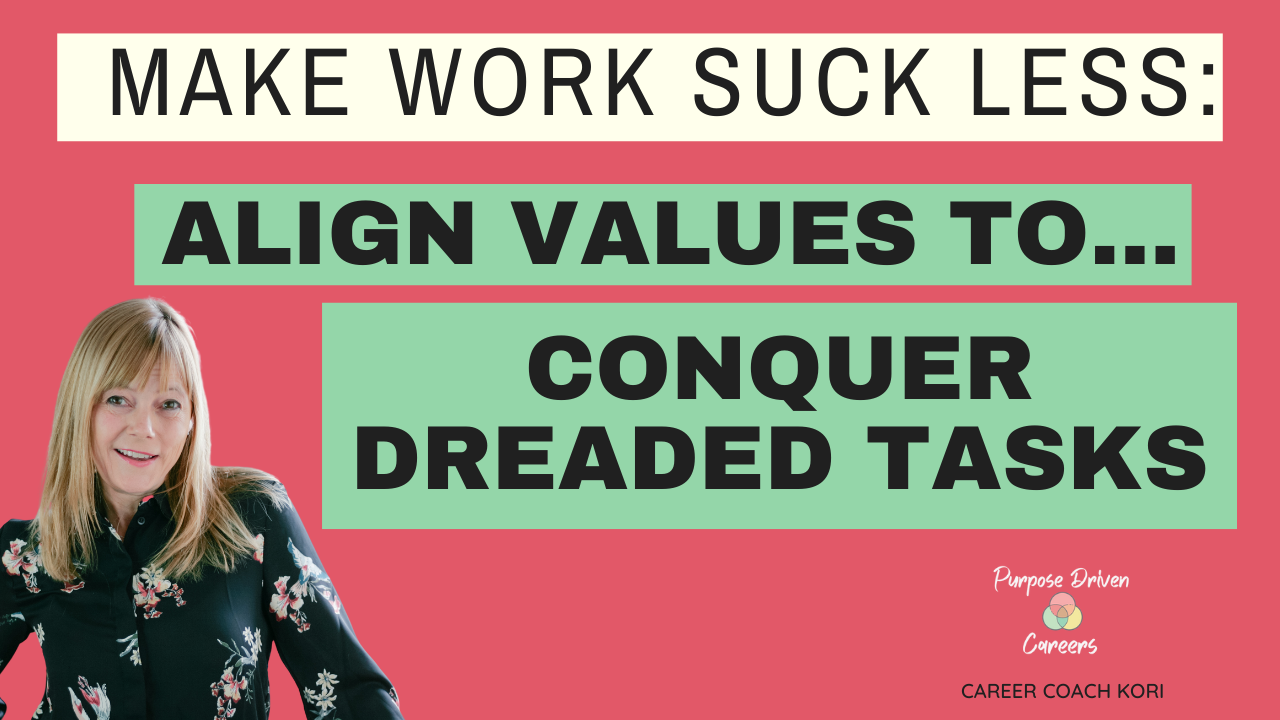 Align Values To Conquer Dreaded Tasks