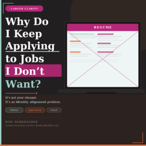 Why Do I Keep Applying to Jobs I Don’t Actually Want?